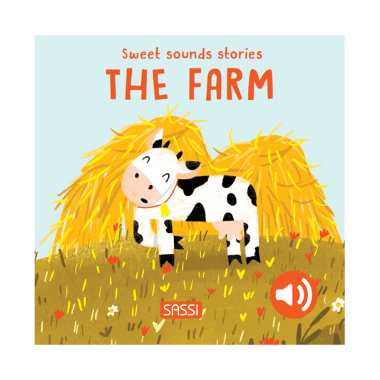 Sassi Board Book Sweet Sounds Stories - The Farm